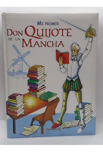 Mi Primer Don Quijote De La Mancha