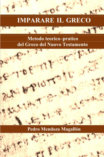 Libro: Imparare Il Greco: Metodo Teoricopratico Del Greco D