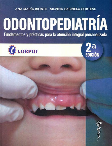 Libro Odontopediatría De Ana María Biondi Silvina Gabriela C