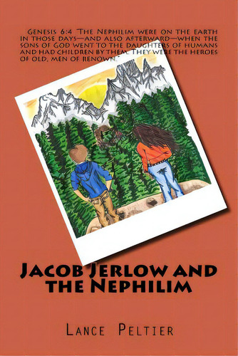 Jacob Jerlow And The Nephilim, De Peltier, Lance. Editorial Lightning Source Inc, Tapa Blanda En Inglés