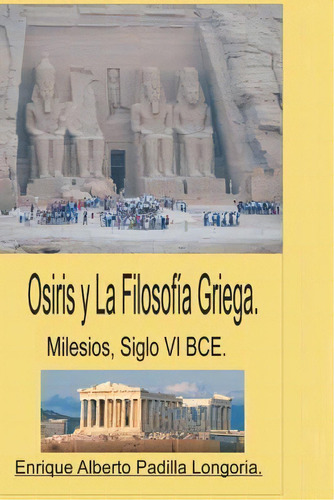 Siglo Vi Bce Milesio, De By Enrique A Padilla Longoria. Editorial Createspace Independent Publishing Platform, Tapa Blanda En Español