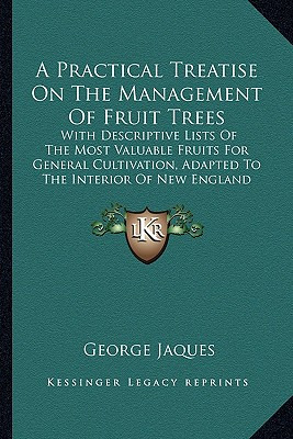 Libro A Practical Treatise On The Management Of Fruit Tre...