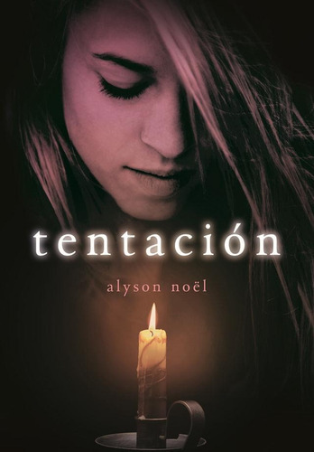 Tentacion. Inmortales 4, De Noël, Alyson. Editorial Montena Argentina, Tapa Tapa Blanda En Español