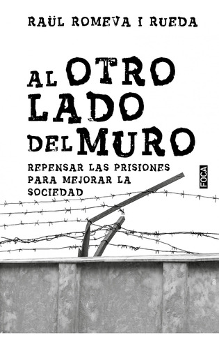 Al Otro Lado Del Muro - Romeva I Rueda Raul