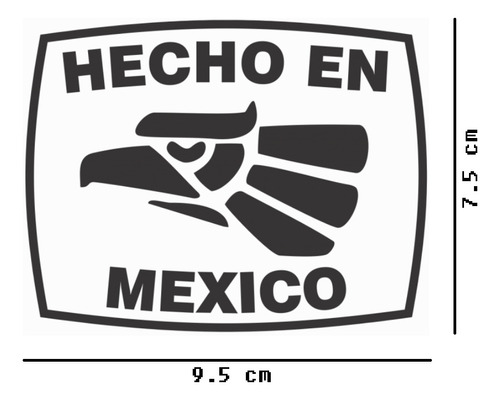 Hecho En Mexico Logo Sticker Vinil 2pzs Ngr $135 Mikegamesmx