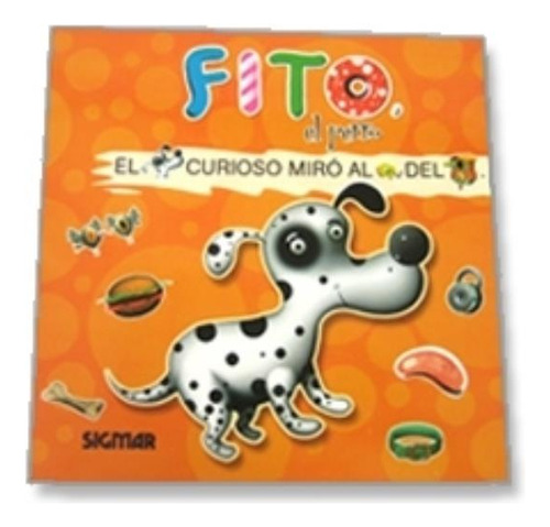 Fito El Perro - Leo Con Figuras (mayusculas), De Rey, Eva. Editorial Sigmar, Tapa Blanda En Español, 2011