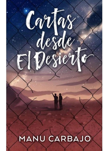 Cartas Desde El Desierto