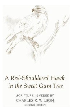 Libro A Red-shouldered Hawk In The Sweet Gum Tree: Script...