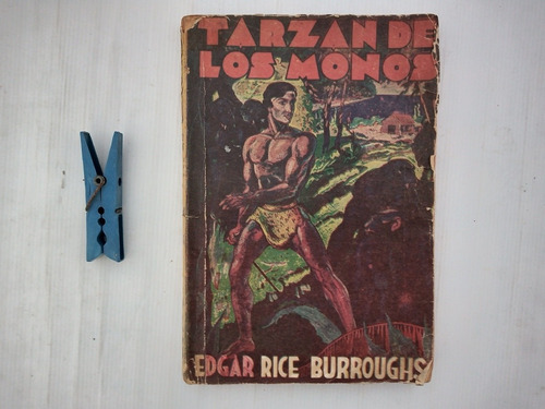 Tarzán De Los Monos - E. R. Burroughs- Tor - Nº 21 - 1936