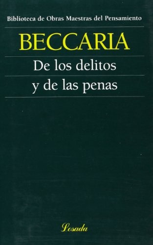 De Los Delitos Y De Las Penas - Beccaria