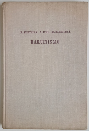 Raquitismo Sviatkina Jvul Rassolova Editorial Mir Libro