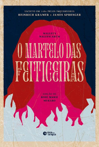 Livro O Martelo Das Feiticeiras: Malleus Maleficarum