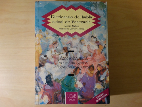Diccionario Del Habla Actual De Venezuela, Rocío Nuñez