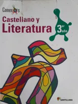 Comprar Castellano  Literatura 1o 3o Año. Conexos. Santillana