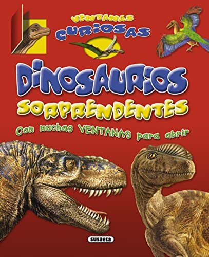 Dinosaurios Sorprendentes Vv.aa. Susaeta Ediciones