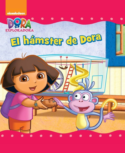 Libro El Hã¡mster De Dora (un Cuento De Dora La Explorado...