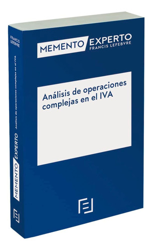 Memento Experto Análisis De Operaciones Complejas En El Iva 
