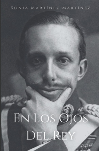 Libro: En Los Ojos Del Rey (spanish Edition)