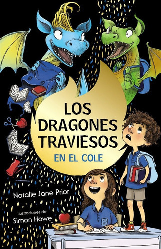 Los Dragones Traviesos 2 Los Dragones Traviesos Van Al Col, De Prior, Natalie Jane. Editorial Bruño, Tapa Blanda En Español