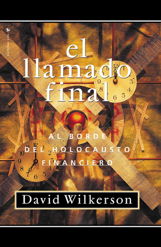 Libro: Llamado Final: A Borde Del Holocausto Financiero