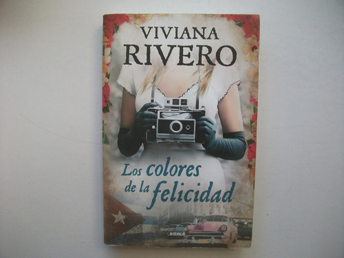 Los Colores De La Felicidad - Viviana Rivero