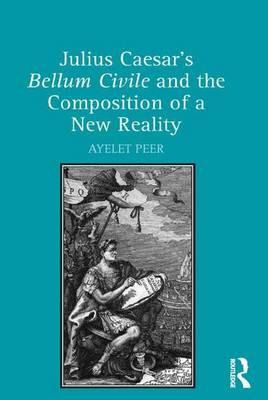 Libro Julius Caesar's Bellum Civile And The Composition O...