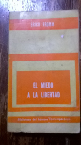 Libro El Miedo A La Libertad Erich Fromm