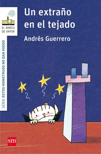 Un Extraãâ±o En El Tejado, De Guerrero, Andrés. Editorial Ediciones Sm, Tapa Blanda En Español
