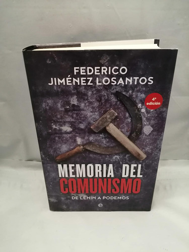 Libro: Memoria Del Comunismo: De Lenin A Podemos