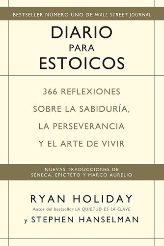 Libro: Diario Para Estoicos: 366 Reflexiones Sobre La Sabidu