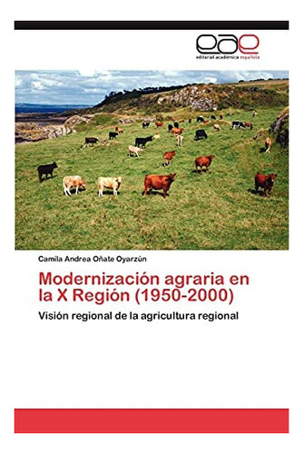 Libro: Modernización Agraria X Región (1950-2000): Visi&..