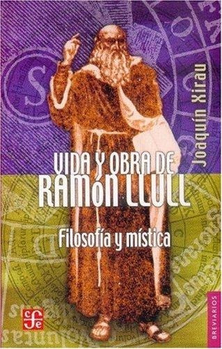 Vida Y Obra De Ramón Llull - Xirau Joaquín