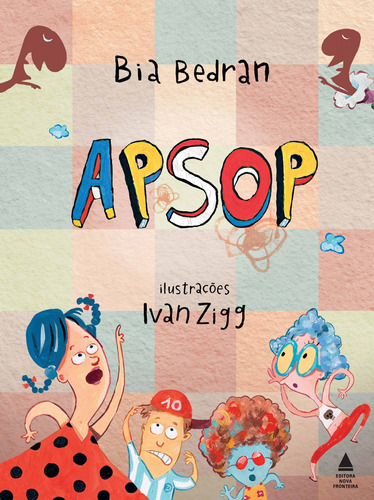 Apsop, de Bedran, Bia. Editora Nova Fronteira Participações S/A, capa mole em português, 2018