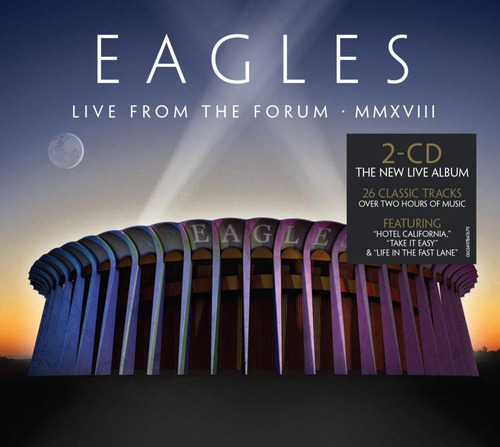 Cd Eagles - Live From The Forum Mmxviii (duplo - 2 Cds)