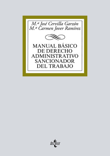 Manual Bãâ¡sico De Derecho Administrativo Sancionador Del Trabajo, De Cervilla Garzón, Mª José. Editorial Tecnos, Tapa Blanda En Español