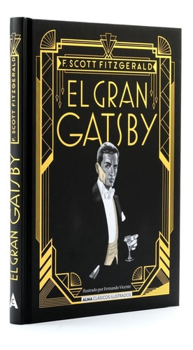 El Gran Gatsby - F Scott Fitzgerald - Alma - Libro Tapa Dura