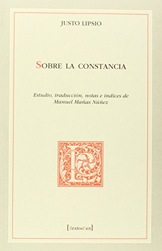 Livro Sobre La Constancia (textos Uex) De Justo Lipsio Unive