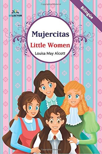 Libro : Mujercitas. Bilingue  - Louisa May Alcott - Matil...