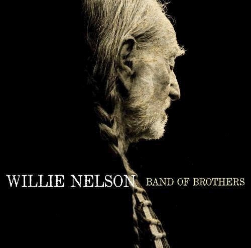 Band Of Brothers - Nelson Willie (vinilo)