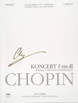 Comprar Libro: Concierto En Fa Menor Op. 21 Para 2 Pianos: Chopin Xx