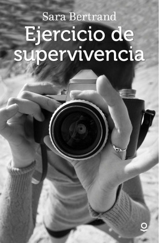 Libro Ejercicio De Supervivencia - Sara Bertrand