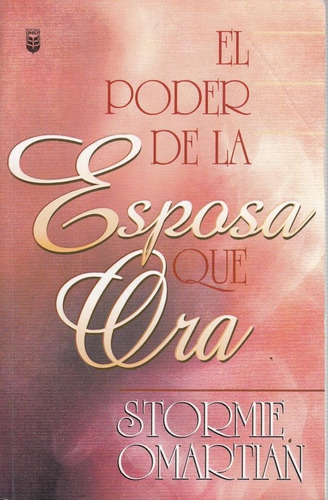 Libro: El Poder De La Esposa Que Ora (spanish Edition)