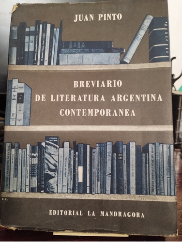 Breviario De Literatura Argentina Contemporanea - Juan Pinto