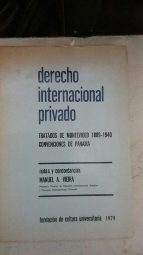 Derecho Internacional Privado . Manuel A. Vieira