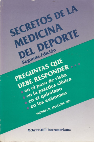 Secretos De La Medicina Del Deporte Morris B Mellion