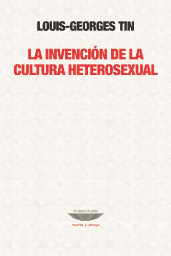 Invención De La Cultura Heterosexual, Tin, Cuenco De Plata