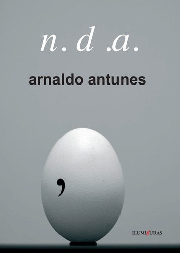 n. d. a., de Antunes, Arnaldo. Editora Iluminuras Ltda., capa mole em português, 2000