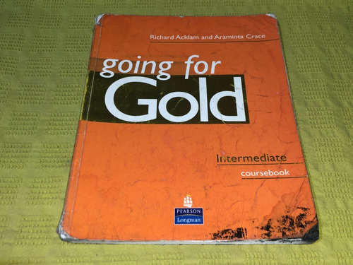 Going For Gold Intermediate Coursebook - Pearson Longman