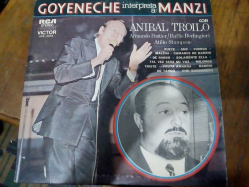 Goyeneche Roberto Vinilo Interpreta Manzi Con Anibal Troilo