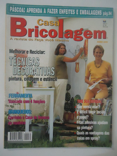 Casa Bricolagem #30 Ano 2000 Técnicas Decorativas